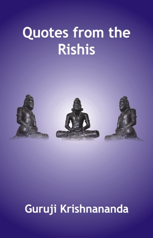 Quotes from the Rishis