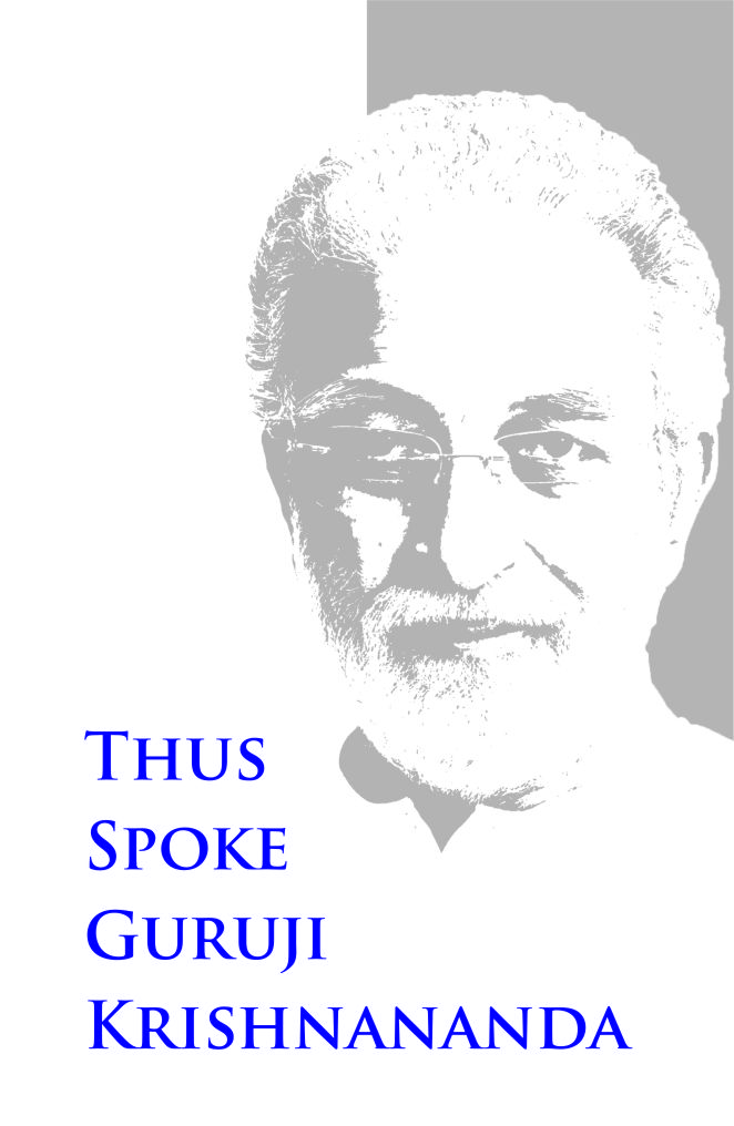 Thus Spoke Guruji Krishnananda Vol 1